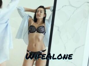 WifeAlone