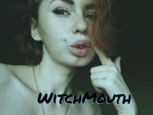 WitchMouth