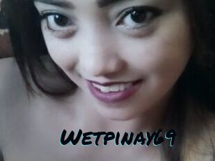 Wetpinay69