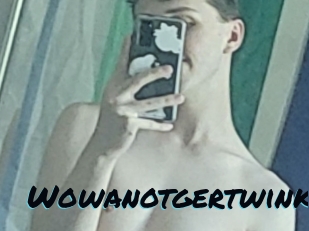 Wowanotgertwink