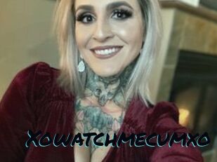 Xowatchmecumxo