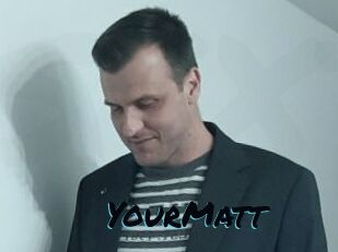 YourMatt