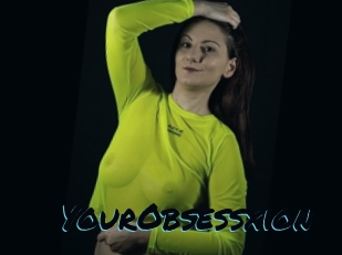 YourObsessxion