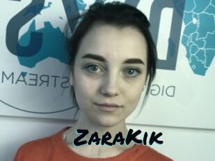 ZaraKik