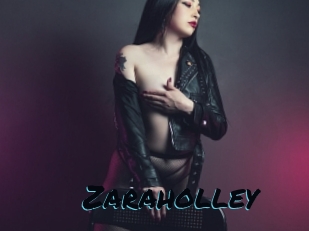Zaraholley